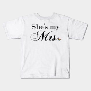 She's My Mrs. Lesbian Pride Typography Kids T-Shirt